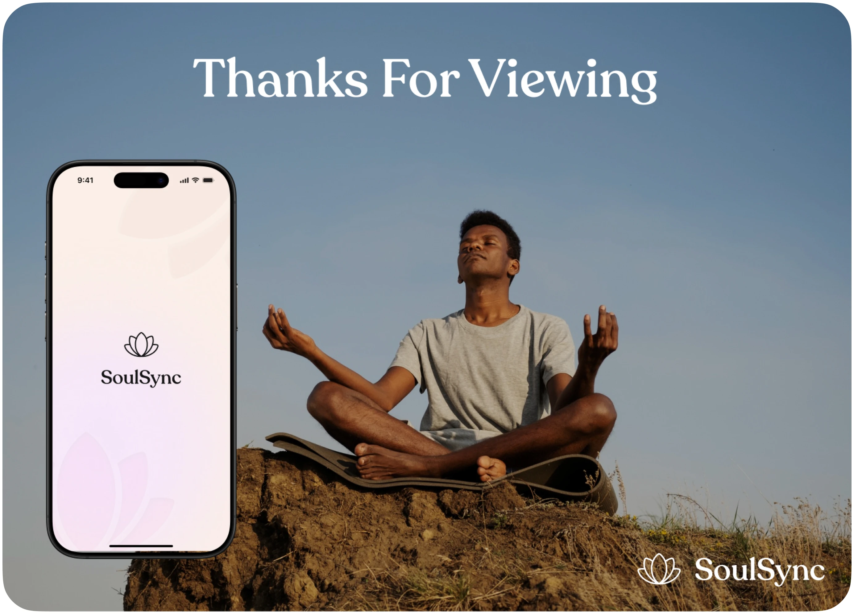 Thanks for viewing: SoulSync splash screen beside a meditating man